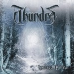 Thundra - "Ignored By Fear"