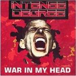Intense Degree - War In My JHead