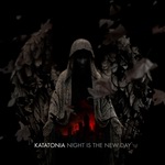 Katatonia - "Night Is The New Day"