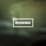 Epidemic - "Epidemic"