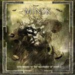 Minsk - "With Echoes In The Movement Of Stone"