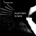 Collapse Under The Empire - "The Sirens Sound"