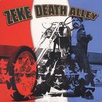 Zeke - "Death Alley"