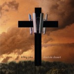 Killing Joke - "Absolute Dissent"