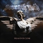 Seventh Void - "Heaven Is Gone"