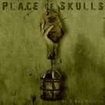 Place Of Skulls - "As A Dog Returns"
