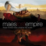 Mae's Lost Empire - "These Words Have Undone The World"