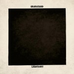 Graveyard - "Lights Out"