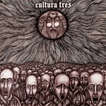 Cultura Tres - "Rezando Al Miedo"